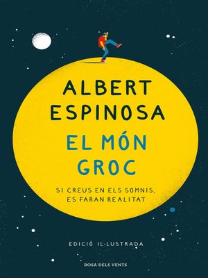 cover image of El món groc (edició il·lustrada)